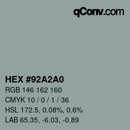 颜色代码: HEX #92A2A0 | qconv.com
