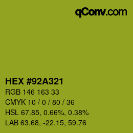 カラーコード: HEX #92A321 | qconv.com