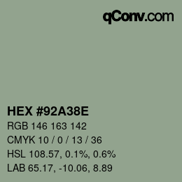 Color code: HEX #92A38E | qconv.com