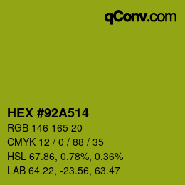 Farbcode: HEX #92A514 | qconv.com