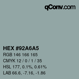 Color code: HEX #92A6A5 | qconv.com