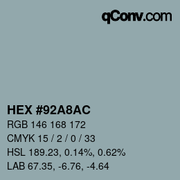 カラーコード: HEX #92A8AC | qconv.com