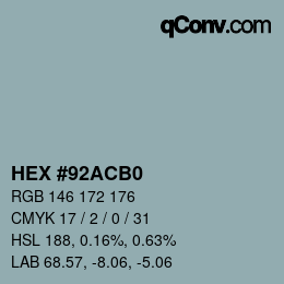 颜色代码: HEX #92ACB0 | qconv.com