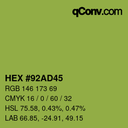 カラーコード: HEX #92AD45 | qconv.com