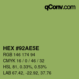 カラーコード: HEX #92AE5E | qconv.com