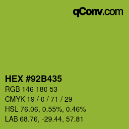 Color code: HEX #92B435 | qconv.com