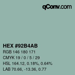 Color code: HEX #92B4AB | qconv.com