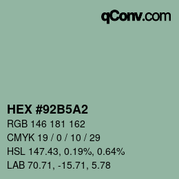 颜色代码: HEX #92B5A2 | qconv.com