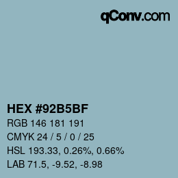 颜色代码: HEX #92B5BF | qconv.com