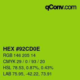 Color code: HEX #92CD0E | qconv.com