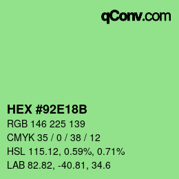 Color code: HEX #92E18B | qconv.com