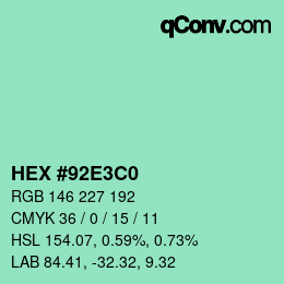 Color code: HEX #92E3C0 | qconv.com