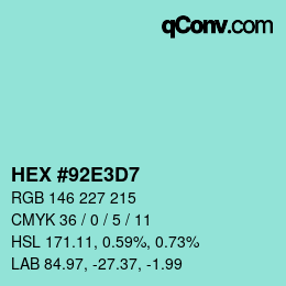 Farbcode: HEX #92E3D7 | qconv.com