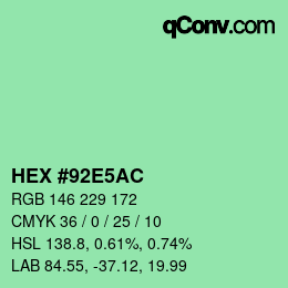 カラーコード: HEX #92E5AC | qconv.com