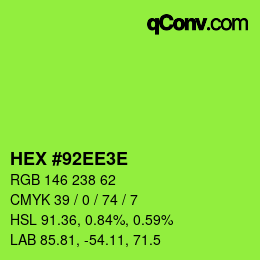 Color code: HEX #92EE3E | qconv.com