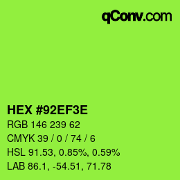 Color code: HEX #92EF3E | qconv.com