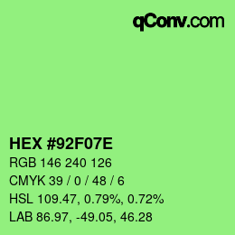 カラーコード: HEX #92F07E | qconv.com