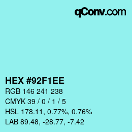 Color code: HEX #92F1EE | qconv.com