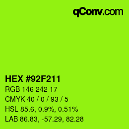 カラーコード: HEX #92F211 | qconv.com