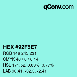 Farbcode: HEX #92F5E7 | qconv.com