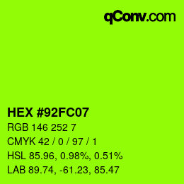 カラーコード: HEX #92FC07 | qconv.com