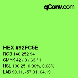 カラーコード: HEX #92FC5E | qconv.com