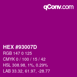 カラーコード: HEX #93007D | qconv.com