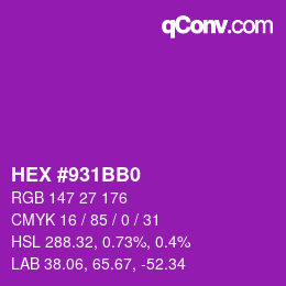 カラーコード: HEX #931BB0 | qconv.com