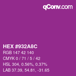 カラーコード: HEX #932A8C | qconv.com