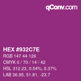 Color code: HEX #932C7E | qconv.com