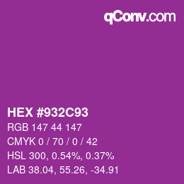 Farbcode: HEX #932C93 | qconv.com