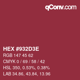 カラーコード: HEX #932D3E | qconv.com