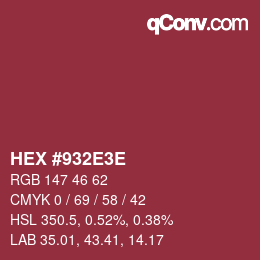 Color code: HEX #932E3E | qconv.com