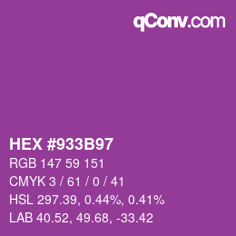 カラーコード: HEX #933B97 | qconv.com