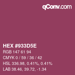Farbcode: HEX #933D5E | qconv.com