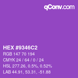 Color code: HEX #9346C2 | qconv.com