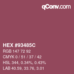 颜色代码: HEX #93485C | qconv.com