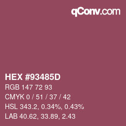 颜色代码: HEX #93485D | qconv.com