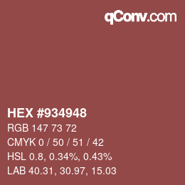 Color code: HEX #934948 | qconv.com