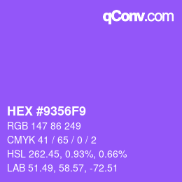 カラーコード: HEX #9356F9 | qconv.com