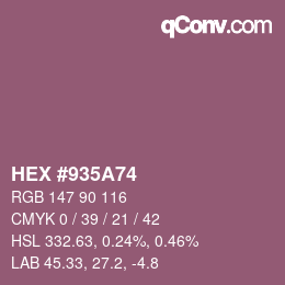 Color code: HEX #935A74 | qconv.com