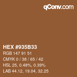カラーコード: HEX #935B33 | qconv.com