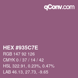 カラーコード: HEX #935C7E | qconv.com