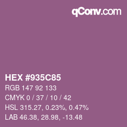 Farbcode: HEX #935C85 | qconv.com
