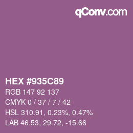 カラーコード: HEX #935C89 | qconv.com