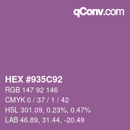 Color code: HEX #935C92 | qconv.com