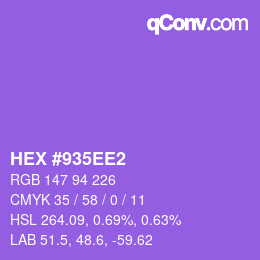 カラーコード: HEX #935EE2 | qconv.com
