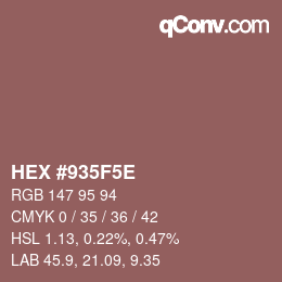 Código de color: HEX #935F5E | qconv.com
