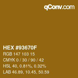 Color code: HEX #93670F | qconv.com