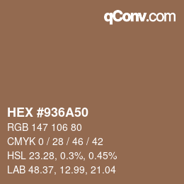 颜色代码: HEX #936A50 | qconv.com
